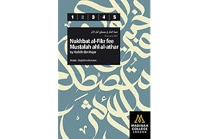 Nukhbat al-Fikar Explained: Hadith Terminology (Islamic Classical Texts, Band 3)