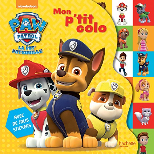 La Pat' Patrouille - Mon p'tit colo