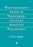 Wittgenstein's Place in Twentieth-Century Analytic Philosophy