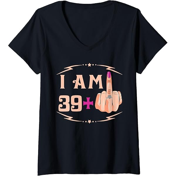 I Am 39 Plus - Maglietta Con Dita Medie, Per Il 40° Compleanno - Foto 4