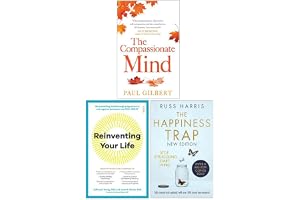 The Compassionate Mind, Reinventing Your Life, The Happiness Trap 3 Books Collection Set