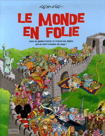 le  Monde en folie