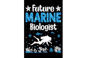 Future Marine Biologist: Funny Future Marine Biologist Ocean Student Biology Gift - 6x9 inch Ruled Notebook, Journal, Daily Diary, Organizer, Planner ... Gift for Men, Women, Kids and Students