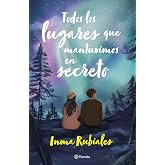 Todos los lugares que mantuvimos en secreto (Planeta)