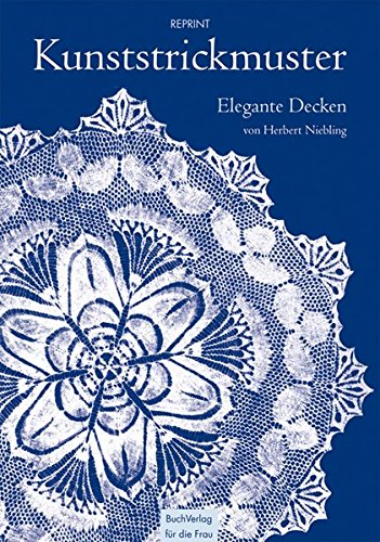 Kunststrickmuster: Elegante Decken livre