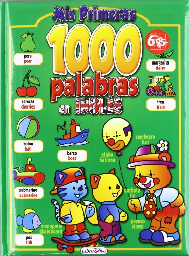 Download Mis primeras 1000 palabras en ingles Download Mis primeras 1000 palabras en ingles