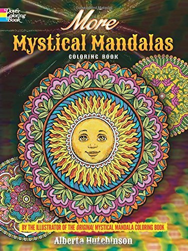 More Mystical Mandalas Coloring Book: by the Illustrator of the Original Mystical Mandala Coloring Book (Dover Design Coloring Books) by Alberta Hutchinson (2015-12-16) francais
