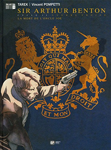 la  Mort de l'oncle joe : Cycle 2 : guerre froide 3