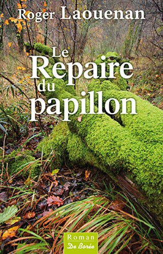 couverture de : Le repaire du papillon