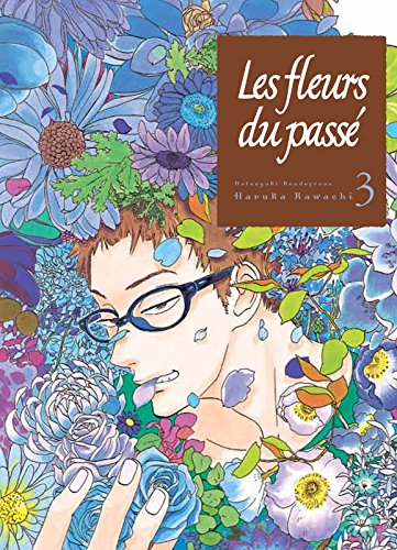 couverture de : Les fleurs du pass&eacute;