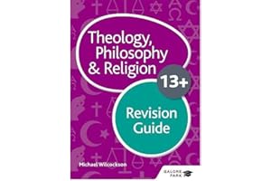 Theology Philosophy and Religion for 13+ Revision Guide