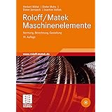 Roloff/Matek Maschinenelemente: Normung, Berechnung, Gestaltung ...