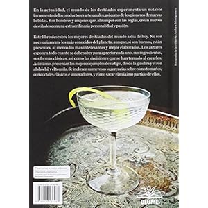 Destilados. De La Absenta Y El Brandy Al Vodka Y El Whisky