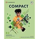 Compact First for Schools Third edition English for Spanish Speakers Workbook without answers with eBook (2023)