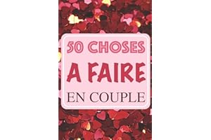 50 Choses à faire en couple: Bucket list | 60 page 15,24 x 22,86 cm | Challenges et idées pour les amoureux
