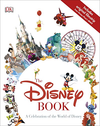 The Disney Book: A Celebration of the World of Disney : DK, Jim Fanning ...