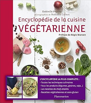 Flammarion Encyclopedie de la cuisine végétarienne