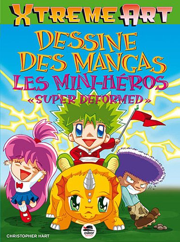 Dessine des mangas : les minis héros