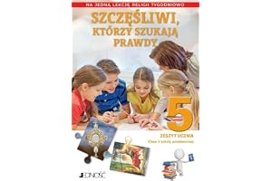 Szczęśliwi, którzy szukają prawdy Klasa 5 SP Zeszyt ucznia na 1 lekcję religii tygodniowo