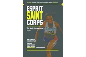 Esprit, Corps Saint-Épisode 1 : Au-delà des épreuves
