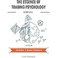 The Essence of Trading Psychology In One Skill