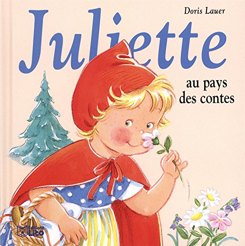 couverture de : Juliette au pays des contes