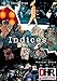 Indexes ( Indices ) by Vincent Glenn