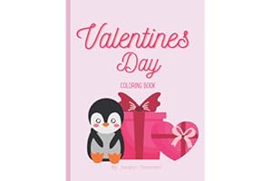 Valentines Day coloring book: 52 pages of Valentines for kids, perfect for kids valentines gifts