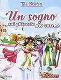Un sogno sul ghiaccio per Colette. Ediz. illustrata