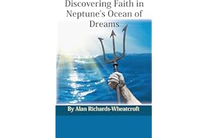 Discovering Faith in Neptune's Ocean of Dreams