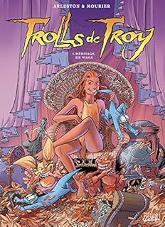 jaquette livre Trolls de Troy T20 - L'Héritage de Waha