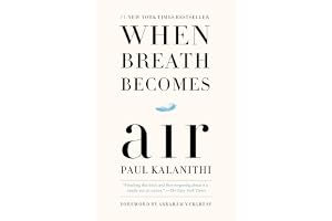 When Breath Becomes Air: Pulitzer Prize Finalist