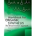Workbook for Organic Synthesis: The Disconnection Approach, 2nd Edition