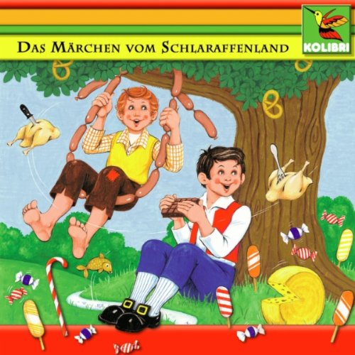 Schlaraffenland Märchen