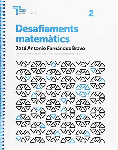 Desafiaments matemàtics 2 Primària Baula (Projecte Quaderns Primària Baula)