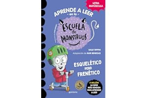Aprender a leer en la Escuela de Monstruos 21 - Esquelético pero frenético: En letra MAYÚSCULA (libros para niños a partir de 5 años) (Montena)