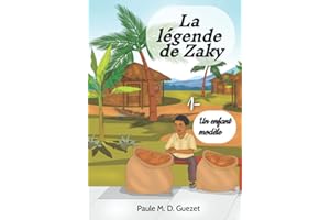 La légende de Zaky: Un enfant modèle (Vol.1)