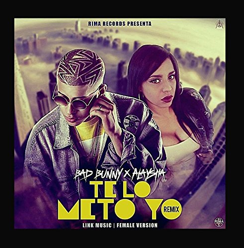 Preisvergleich Produktbild Te Lo Meto Yo (Remix) [feat. Alaysha]