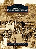 Image de Around Cambridge Springs (Images of America) (English Edition)