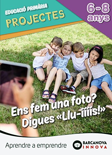 Projecte ens fem una foto: digues " llu - ííís " (innova)