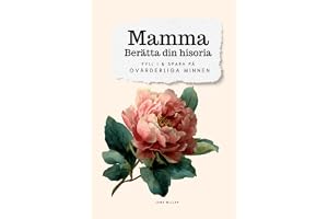 Mamma, berätta din historia: Fyll i och spara på ovärderliga minnen