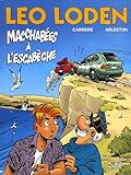 Image de Léo Loden, Tome 15 : Macchabées à l'Escabèche