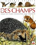 Les Animaux des champs : Pour les faire connaître aux enfants
