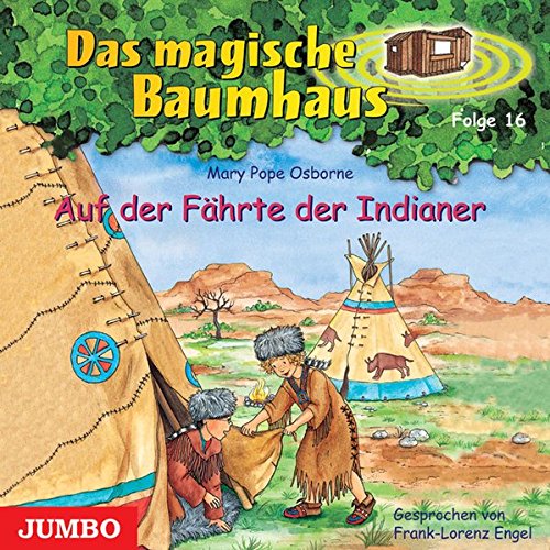 Preisvergleich Produktbild Das magische Baumhaus: Auf der Fährte der Indianer (Folge 16)