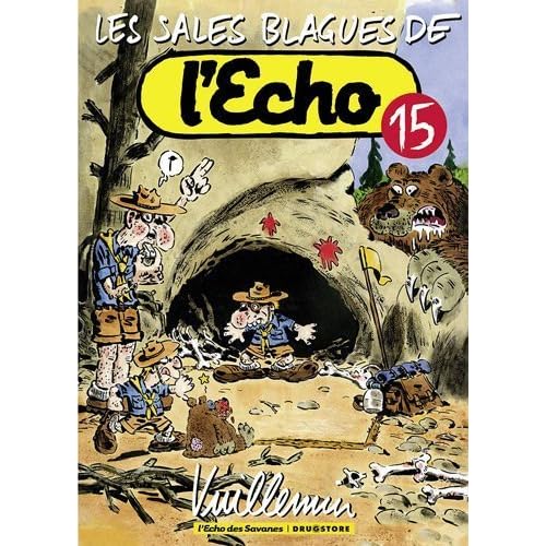 Les sales blagues de l'Echo, Tome 15 : de Vuillemin (24 juin 2009) Album Les sales blagues de l'Echo, Tome 15 : de Vuillemin (24 juin 2009) Album