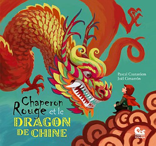 couverture de : Chaperon rouge et le dragon de Chine