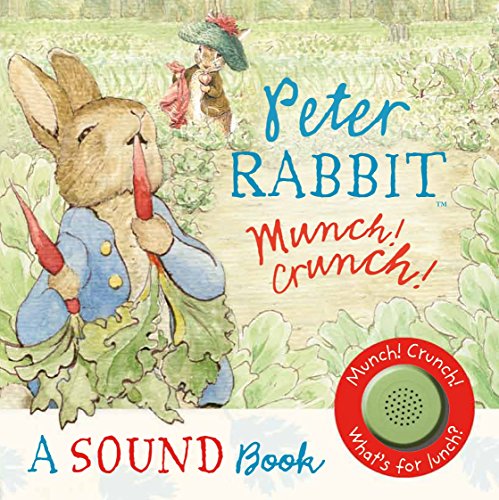Peter Rabbit: Munch! Crunch! A Sound Book livre