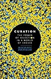 Image de Curation: The power of selection in a world of excess (English Edition)