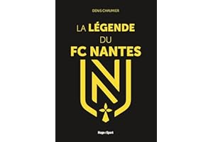 La légende du FC Nantes