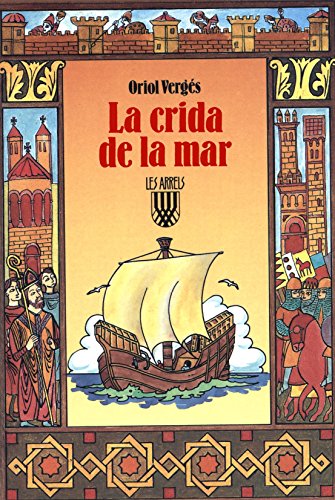 La crida de la mar (Les Arrels, l'aventura i la història)
